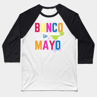 Bunco de Mayo Cinco de Mayo Funny Dice Game Night Shirt Hoodie Baseball T-Shirt